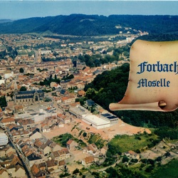 Forbach : Vues panoramiques